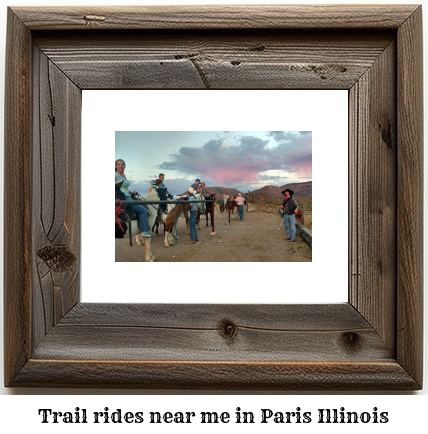 trail rides near me in Paris, Illinois